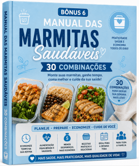 Manual das marmitas saudáveis com 30 combinações